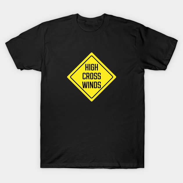 High Cross Winds T-Shirt by SignX365